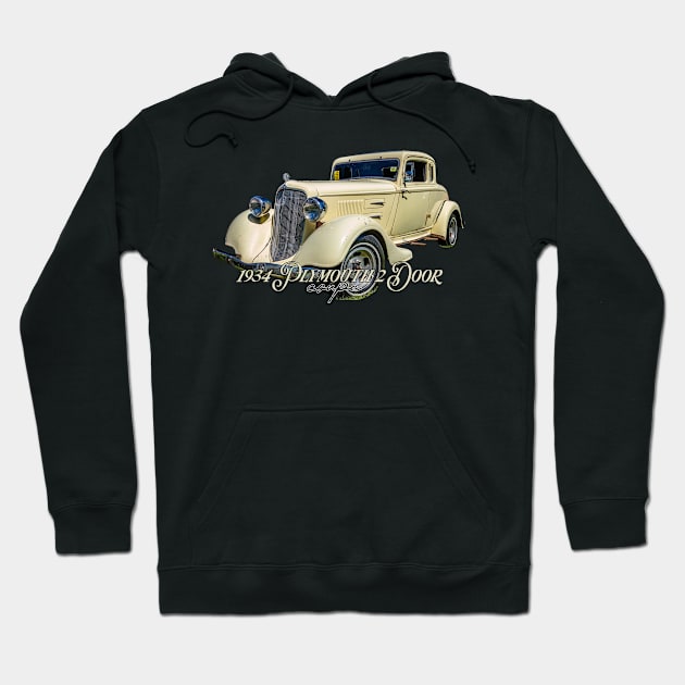 1934 Plymouth 2 Door Coupe Hoodie by Gestalt Imagery